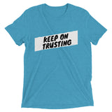 Keep On Trusting Premium Cotton Short sleeve T-shirt For Man