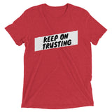 Keep On Trusting Premium Cotton Short sleeve T-shirt For Man